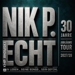 Nik P. – ECHT - 30 Jahre Jubiläumstour 2027/28